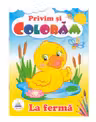 Privim si coloram. La ferma