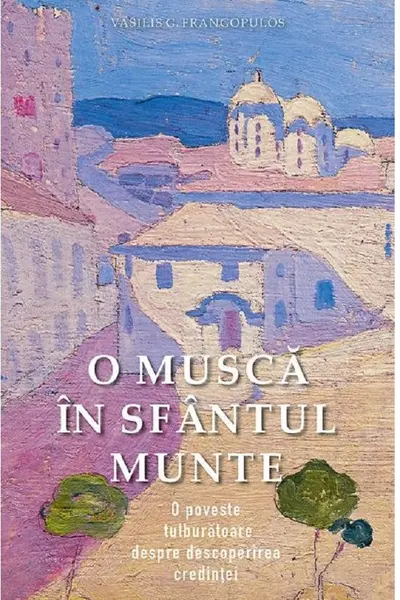 O musca in Sfantul Munte
