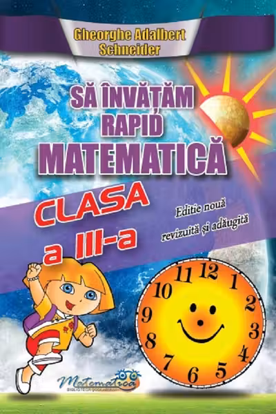 Sa invatam rapid matematica. Clasa 3