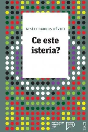Ce este isteria?