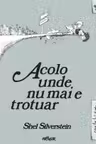 Acolo unde nu mai e trotuar