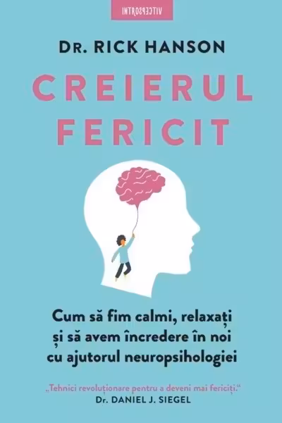 Introspectiv. CREIERUL FERICIT.