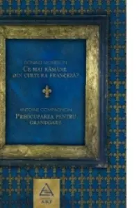 Ce mai ramane din cultura franceza?