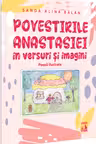 Povestirile Anastasiei in versuri și imagini. Poezii ilustrate
