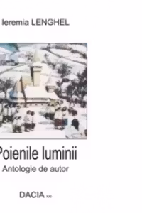 Poienile luminii - Antologie de autor