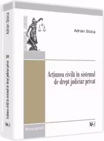 Actiunea civila in sistemul de drept judiciar privat