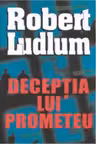 Deceptia lui Prometeu