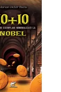 10+10 Prozatori exemplari nominalizați la Nobel