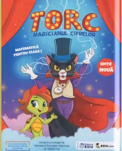 Torc. Magicianul cifrelor. Matematica distractiva pentru clasa 1