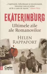EKATERINBURG. Ultimele zile ale Romanovilor