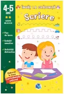 Scriere: 4-5 ani grupa mijlocie