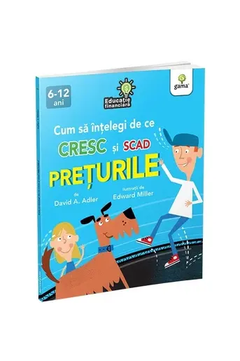 Cum sa intelegi de ce cresc si scad preturile