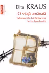 O viata amanata