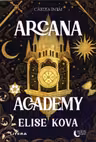 Moon Light. ARCANA ACADEMY. Vol. 1.