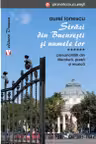 Strazi din Bucuresti si numele lor. Personalitati din literatura, presa si muzica