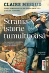 Strania istorie tumultuoasă