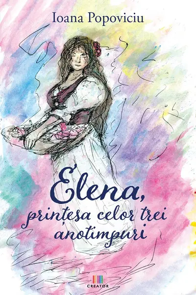 Elena, printesa celor trei anotimpuri