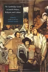 The Cambridge Guide to Jewish History, Religion, and Culture - Judith R. Baskin, Kenneth Seeskin