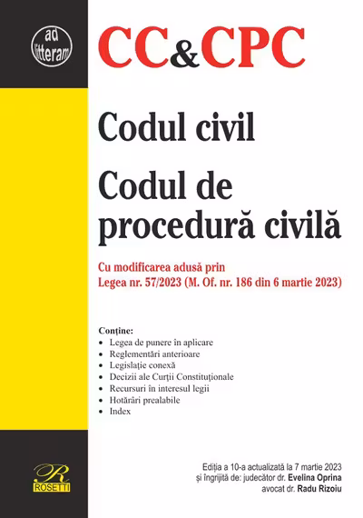 Codul civil. Codul de procedură civilă Ed.10 Act.7 martie 2023
