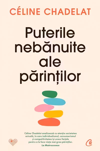 Puterile nebanuite ale parintilor
