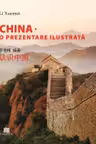China. O prezentare ilustrată