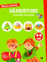MA JOC SI INVAT. Sarbatori. Activitati integrate. 4-5 ani