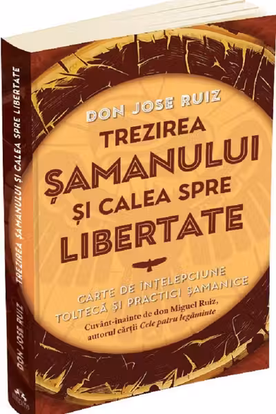 Trezirea samanului si calea spre libertate