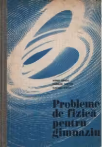 Probleme de fizica pentru gimnaziu