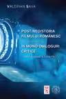 Post/neoistoria filmului romanesc (si nu numai) in mono-dialoguri critice (via Facebook & ExtraFb.). Vol. 2