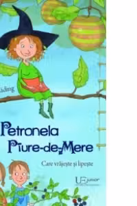 Petronela Piure-de-Mere. Care vrajeste si lipeste