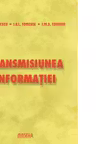 Transmisiunea informatiei