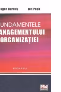 Fundamentele managementului organizatiei, Editia a III-a