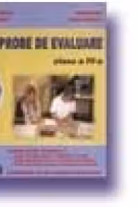 Probe pentru evaluarea scrisa si orala (cls. a IV-a)