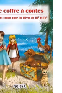 Le coffre a contes. Recits et contes pour les eleves de 3e-4e