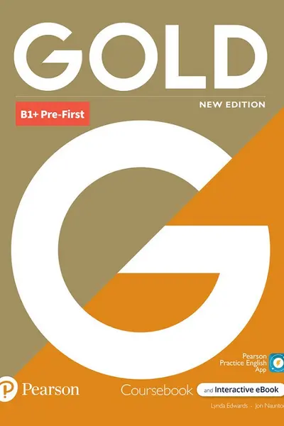 Gold B1+ Pre-First Coursebook + Interactive eBook