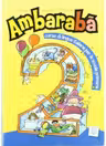 Ambarabà 2. Libro per l’alunno (libro + 2 CD audio)/Ambarabà 2. Cartea elevului (carte + 2 CD-uri audio)