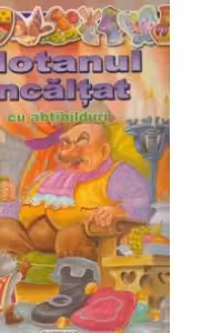 MOTANUL INCALTAT - CU ABTIBILDURI