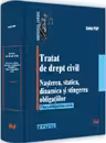 Tratat de drept civil. Nasterea, statica, dinamica si stingerea obligatiilor. Fiinta obligatiilor civile