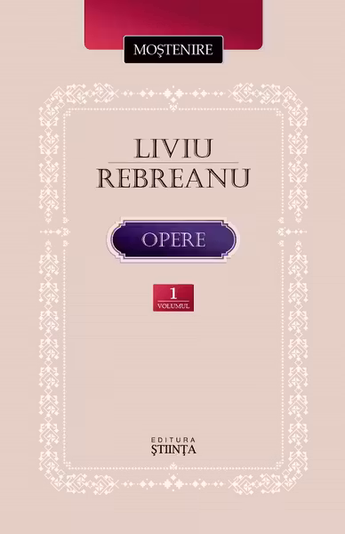 Rebreanu L. Opere. Vol. 1. Ion an 2025