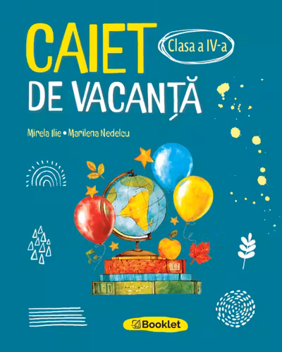 Caiet de vacanta pentru clasa a IV-a