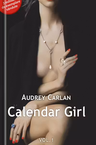 Calendar Girl. Volumul I