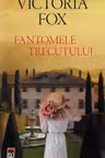 Fantomele trecutului