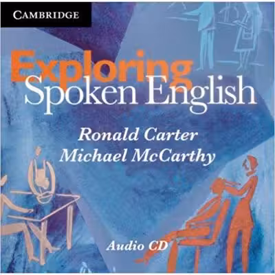 Exploring Spoken English Audio CDs (2) - Ronald Carter, Michael McCarthy