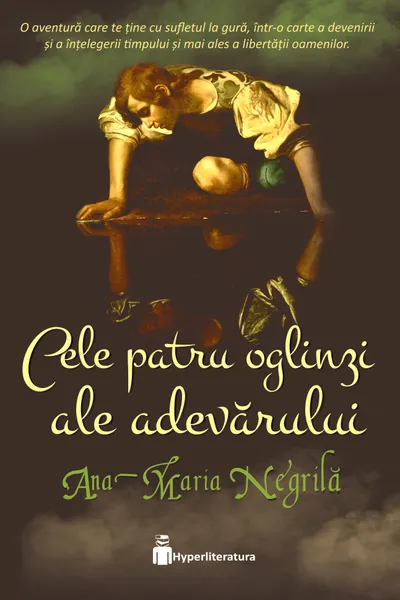 Cele patru oglinzi ale adevarului