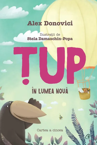 Tup in lumea noua
