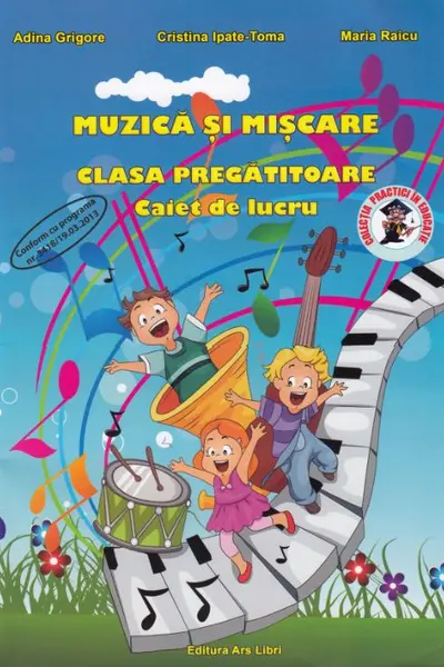 Muzica și mișcare - Clasa pregătitoare - Caiet de lucru