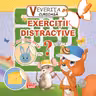 Veverita curioasa - Exercitii distractive
