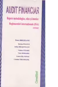Audit financiar. Repere metodologice, etice si istorice. Reglementari internationale (ISA) - extrase