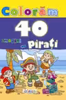 Colorăm 40 de imagini cu pirați