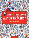 Unde sunt pantalonii lui Mos Craciun?